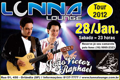 Lunna Lounge - JO�O VICTOR & RAPHAEL