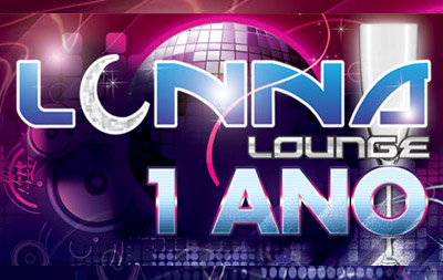 Lunna Lounge comemora 1 ano de sucesso